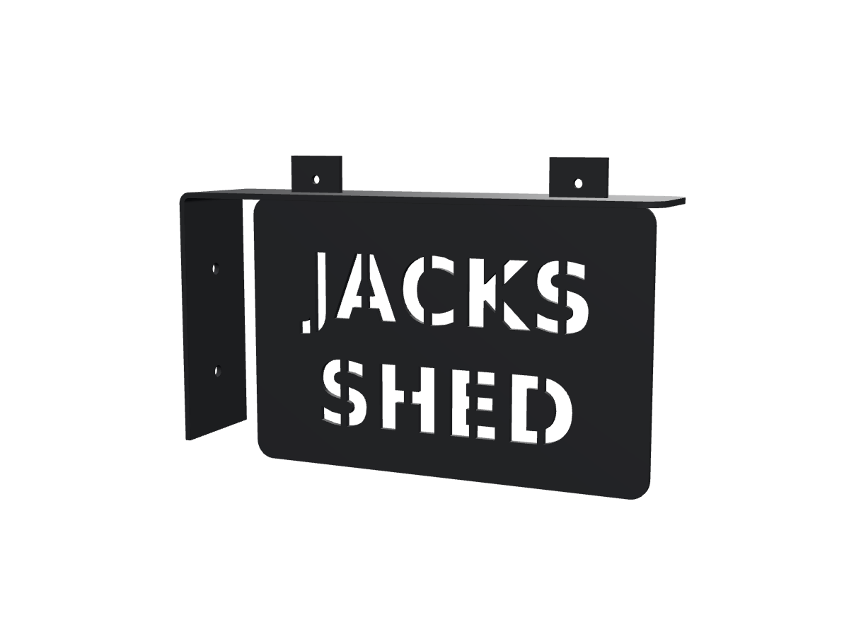 Shed sign with folded wall bracket